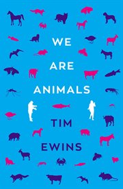 We are animals cover image