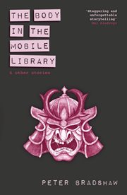 The Body in the Mobile Library : and other stories cover image