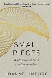 Small pieces : a book of lamentations cover image