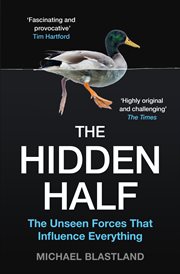 The hidden half : how the world conceals its secrets cover image