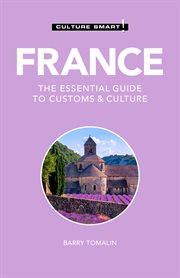 France - culture smart! : the essential guide to customs & culture cover image