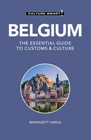 Belgium - Culture Smart! : The Essential Guide to Customs & Culture cover image