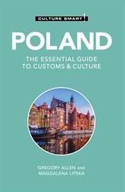 Poland : Culture Smart!. The Essential Guide to Customs & Culture. Culture Smart! cover image
