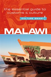 Malawi - culture smart!. The Essential Guide to Customs & Culture cover image