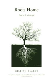 Roots home : essays and a journal cover image