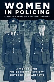 Women in Policing : A History through Personal Stories cover image
