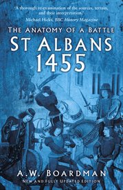 St Albans 1455 : The Anatomy of a Battle cover image