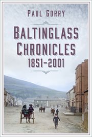 Baltinglass Chronicles : 1851-2001 cover image