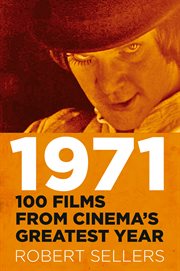 1971 : 100 Films from Cinema's Greatest Year cover image