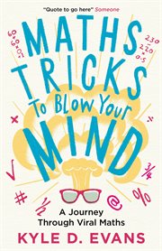 Maths tricks to blow your mind : a journey through viral maths cover image