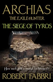 Archias the exile-hunter : the Issos incident cover image