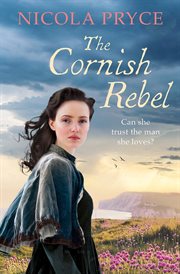 The Cornish Rebel : Cornish Saga cover image