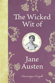 The Wicked Wit of Jane Austen cover image