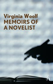 Memoirs of a Novelist : Hesperus Modern Voices cover image
