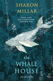 The Whale House : And Other Stories cover image