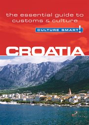 Croatia: [the essential guide to customs & culture] cover image