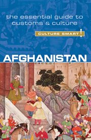Afghanistan: the essential guide to customs & culture cover image