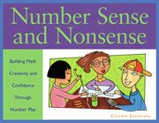 Number sense and nonsense building math creativity and confidence through number play cover image