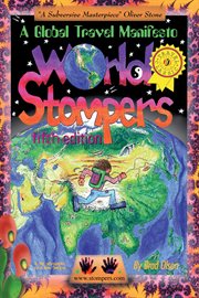 World stompers: a global travel manifesto cover image