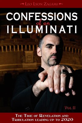 Cover image for Confessions of an Illuminati, Volume II
