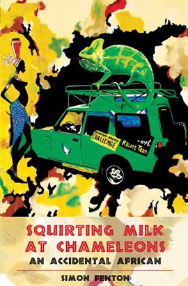 Cover image for Squirting Milk at Chameleons