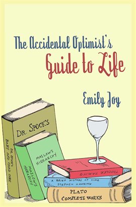 Imagen de portada para The Accidental Optimist's Guide to Life