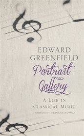 Portrait Gallery: a Life In Classical Music cover image