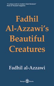 Fadhil Al-Azzawi's beautiful creatures cover image