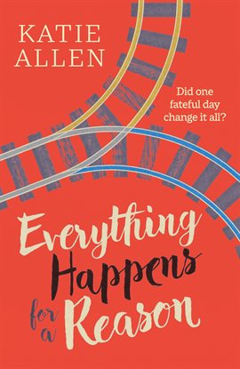 Cover image for Everything Happens for a Reason