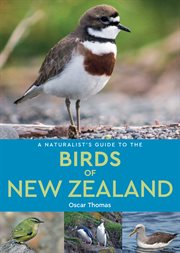 A Naturalist's Guide to the Birds of New Zealand cover image
