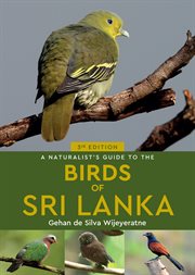 A Naturalist's Guide to the Birds of Sri Lanka cover image