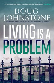 Living Is the Problem : Skelfs cover image