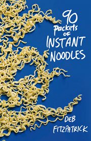 90 Packets of Instant Noodles cover image