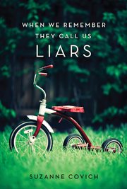 When we remember they call us liars cover image