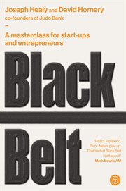 Black Belt : A masterclass for start-ups and entrepreneurs cover image