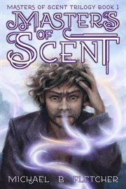 Masters of Scent cover image