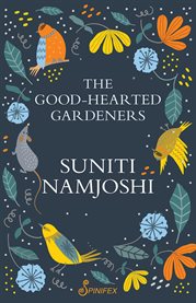 The Good : Hearted Gardeners cover image