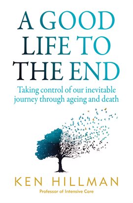 Cover image for A Good Life to the End