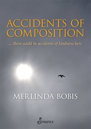 Accidents of composition cover image