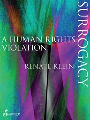 Surrogacy : a human rights violation cover image