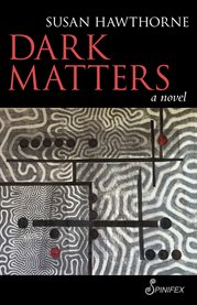 Dark matters : a novel cover image