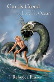 Curtis Creed and the Lore of the Ocean cover image