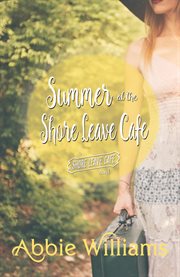 Summer at the Shore Leave Cafe cover image
