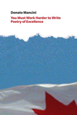 Cover image for You Must Work Harder to Write Poetry of Excellence