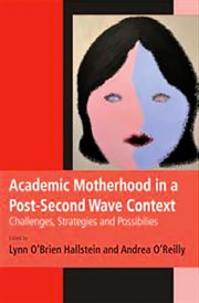 Academic motherhood in a post second wave context cover image