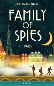 Family of Spies : Paris cover image