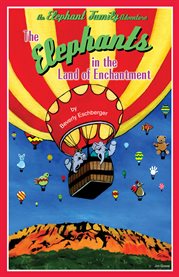 The Elephants in the land of enchantment cover image