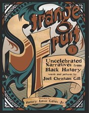 Uncelebrated narratives from Black history. Volume 1: UNCELEBRATED NA cover image