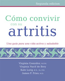 Cover image for Cómo convivir con su artritis
