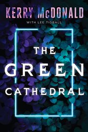 The Green Cathedral cover image